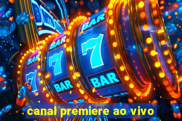 canal premiere ao vivo